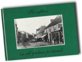 Houghton in Old Picture Postcards by Ken Richardson